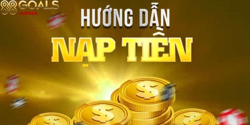 Hướng dẫn Nạp tiền 88Goals 3 nap tien 88Goals