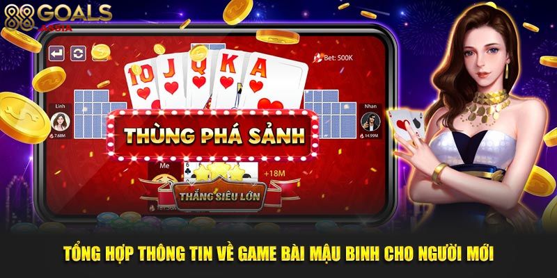 Cách chơi game Mậu Binh 88Goals kiếm tiền online cực dễ 3 mau binh 88Goals 1